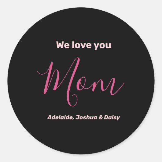 We Love You Mom Nk Minimalist T Shirt  Ronde Sticker (Voorkant)