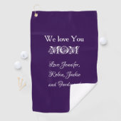'We Love You Mom' van...Elegant Script Paars Golfhanddoek (Insitu)