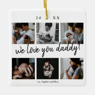 We Love You Papa Modern 6 Foto Vaderdag  Keramisch Ornament
