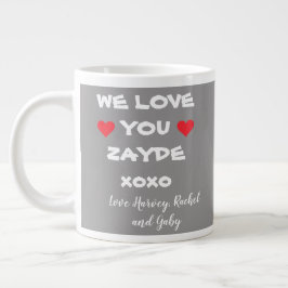 We Love You Zayde Gepersonaliseerde Grijs/Wit + Ha Grote Koffiekop