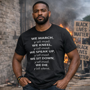 We maart, Kneel, spreken op, zitten rustig op je p T-shirt