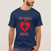 We maart voor verpleegsters - Warm Heartful Nurse T-shirt (Voorkant)