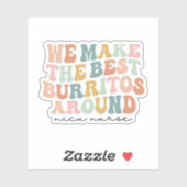We maken de beste Burritos rond, Nicu Nurse Gift Sticker (Vel)