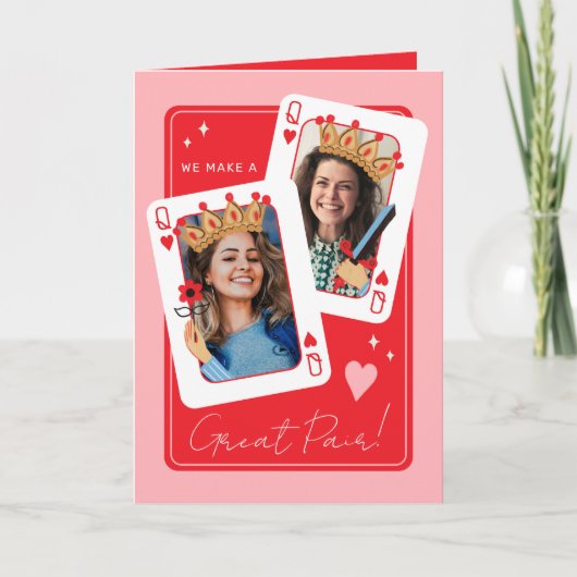 We maken een geweldige lesbische foto-Valentijnsda Kaart (Voorkant)