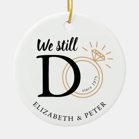 We maken nog steeds een bruiloft Jubileum foto Keramisch Ornament (Voorkant)