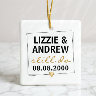 We maken nog steeds een bruiloft Jubileum foto Keramisch Ornament