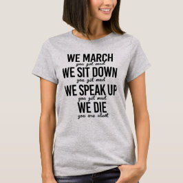 WE MARCHEREN, WE GAAN ZITTEN, WE PRATEN, WE GAAN D T-SHIRT