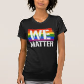 We Matter T-shirt (Voorkant)