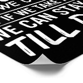 We May Not Party Like We Used To But If We Take A  Poster (Hoek)