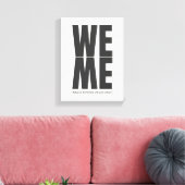 WE / ME Typography Canvas – Quote Wall Art (Insitu (Woonkamer))