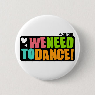 We moeten dansen ronde button 5,7 cm