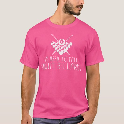 We moeten het hebben over biljart t-shirt (Voorkant)