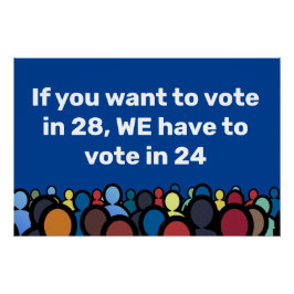 We moeten in 24 stemmen perfect poster