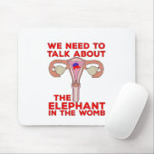 We moeten praten over de olifant in de baarmoeder muismat (Met muis)