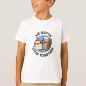 We moeten samen Funny Sticky Tape Glue Pun T-shirt (Voorkant)