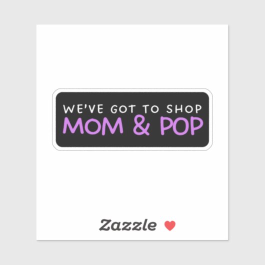 We moeten winkelen mama en Pop - ondersteuning Sticker (Vel)