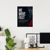 We Move Fast Zakelijke Leiderschap Satire Poster (Thuiskantoor)