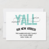 We Moved Y'all Moving Announcement Kaart (Voorkant)