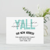 We Moved Y'all Moving Announcement Kaart (Staand voorkant)