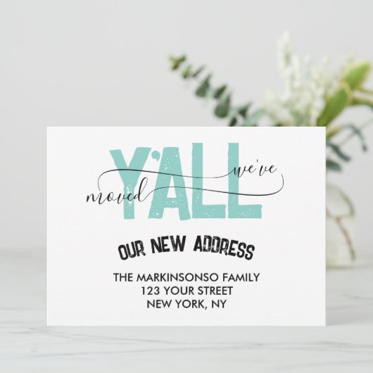 We Moved Y'all Moving Announcement Kaart (Staand voorkant)