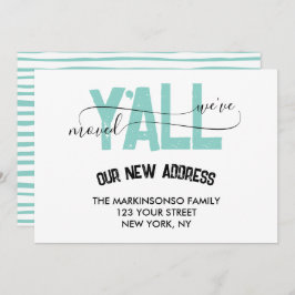 We Moved Y'all Moving Announcement Kaart