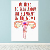 We Need to Talk About The Elephant In The Womb Canvas Afdruk (Insitu (Houten vloer))