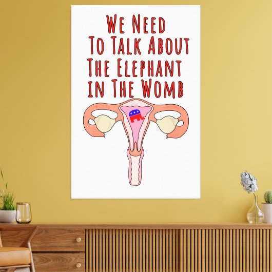 We Need to Talk About The Elephant In The Womb Canvas Afdruk (Insitu (Woonkamer))