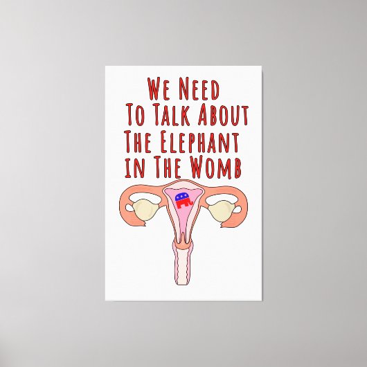 We Need to Talk About The Elephant In The Womb Canvas Afdruk (Voorkant)