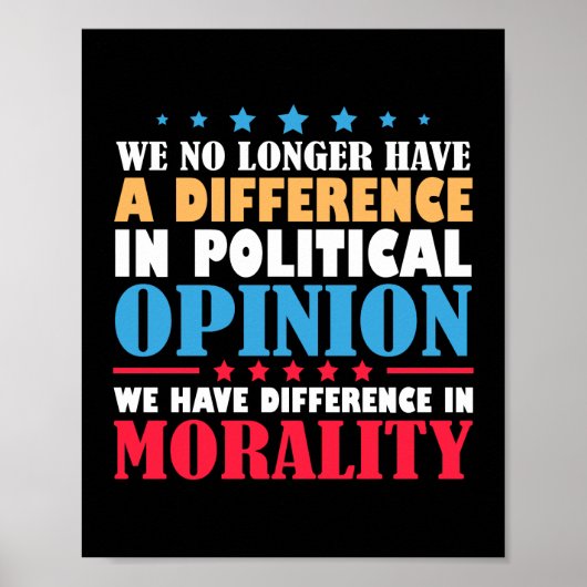 We No Longer Have Difference In Political Opinion Poster (Voorkant)