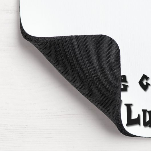 We noemen hem "Lucky" Mousepad Muismat (Hoek)