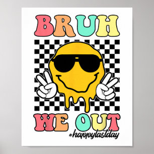 We out gelukkig laatste dag van school leraar jong poster