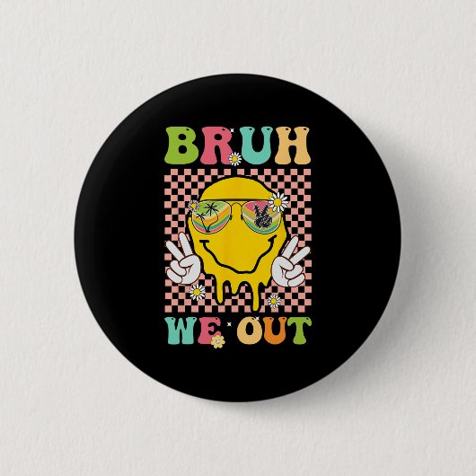 We out grappige laatste dag van school leraar jong ronde button 5,7 cm (Voorkant)
