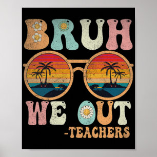 We out groovy retro leraren blij laatste dag van d poster