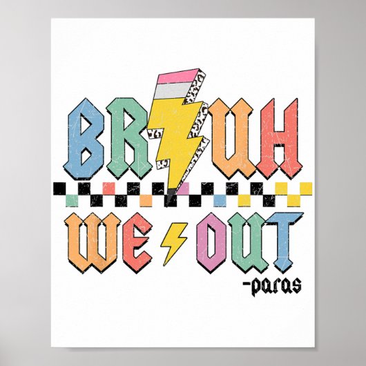We Out Paras Paraprofessional Gelukkige Laatste Da Poster (Voorkant)