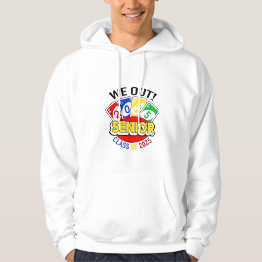 We Out Senior 2025 Dobbelspel Afstuderen Hoodie (Voorkant)