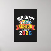 We Out Senior Klas Van 2026 Canvas Afdruk (Voorkant)
