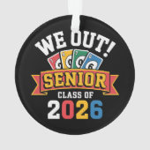 We Out Senior Klas Van 2026 Ornament (achterkant)