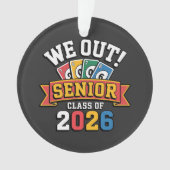 We Out Senior Klas Van 2026 Ornament (voorkant)