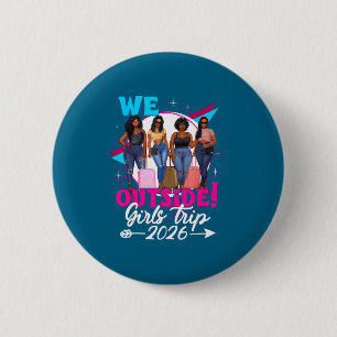 We Outside Meisjes Trip 2022 Afro Meisjes Zwarte V Ronde Button 5,7 Cm