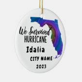We overleefden! Hurrican Idalia Florida & plaatsna Keramisch Ornament (Rechts)