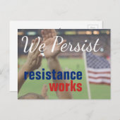 We Persistent Resistance Works-protest is patriott Briefkaart (Voorkant / Achterkant)