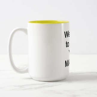 We probeerden je te waarschuwen, MAGATs Tweekleurige Koffiemok