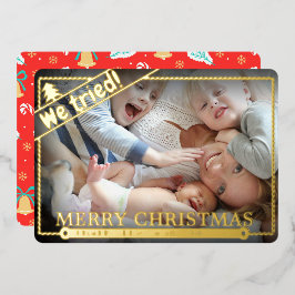 We probeerden | Vreemde kerst | Horizontaal fotoge Folie Feestdagenkaart