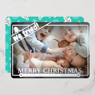 We probeerden   Vreemde kerst   Horizontaal fotoge Folie Feestdagenkaart