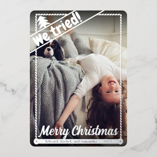 We probeerden | Vreemde kerst | Volledige foto | P Folie Feestdagenkaart (Voorkant)