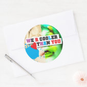 WE R KOELER DAN JIJ (Serie 3) Ronde Sticker (Envelop)