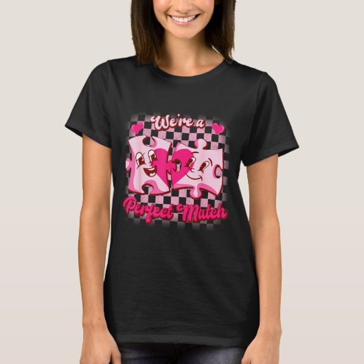 We’re A Perfect Match Love Puzzle Funny Valentines T-shirt (Voorkant)