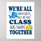 We re All Different But In This Class We Swim Toge Poster (Voorkant)