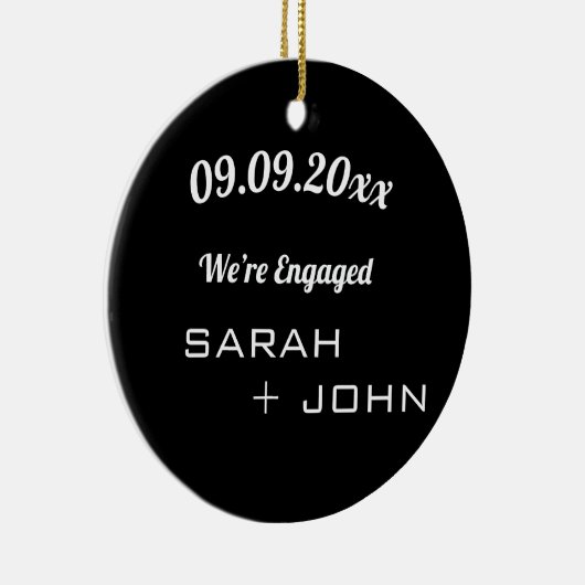 We re Engaged Photo Black White Ceramic Ornament (Rechts)
