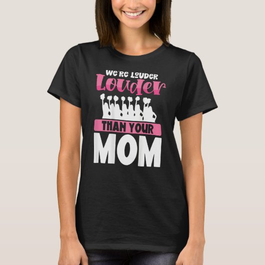 We Re Louder Than Your Mom Backprint Cheerleader T-shirt (Voorkant)